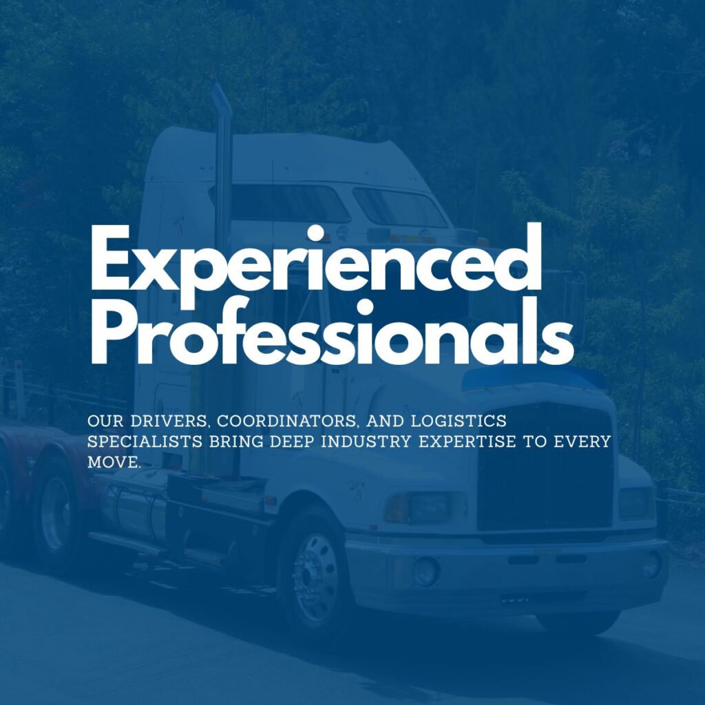 An illustrative marketing graphic with a dark blue color overlay. The image shows a low-angle shot of a white semi-truck cab with large chrome exhaust stacks. Bold white text at the top reads "Experienced Professionals." Smaller white text below states, "Our drivers, coordinators, and logistics specialists bring deep industry expertise to every move."
